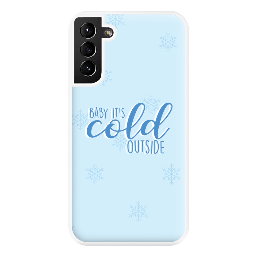 Baby It's Cold Outside - Christmas Songs Phone Case for Galaxy S21 Plus