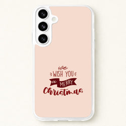 We Wish You A Merry Christmas Quote Phone Case for Galaxy S26