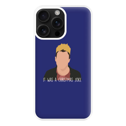 It Was A Christmas Joke - Peep Phone Case for iPhone 16 Pro Max