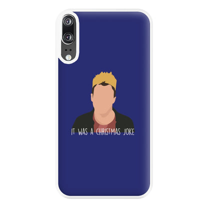 It Was A Christmas Joke - Peep Phone Case for Huawei P20