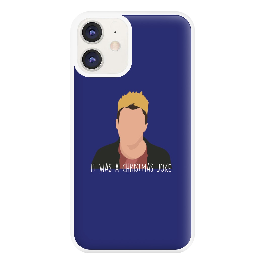 It Was A Christmas Joke - Peep Phone Case for iPhone 11