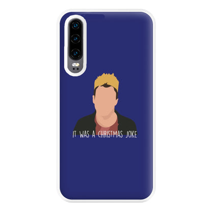 It Was A Christmas Joke - Peep Phone Case for Huawei P30