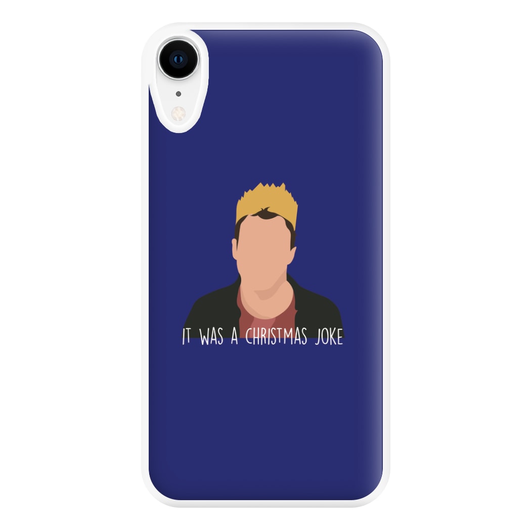 It Was A Christmas Joke - Peep Phone Case for iPhone XR