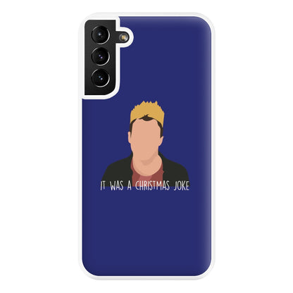 It Was A Christmas Joke - Peep Phone Case for Galaxy S21 Plus