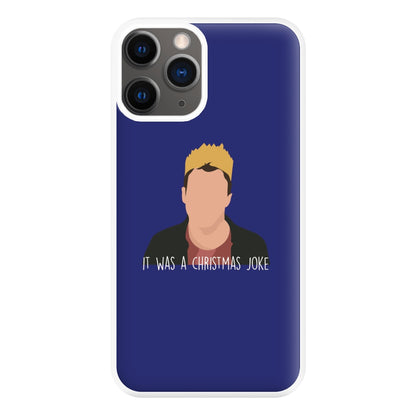 It Was A Christmas Joke - Peep Phone Case for iPhone 12 Pro Max