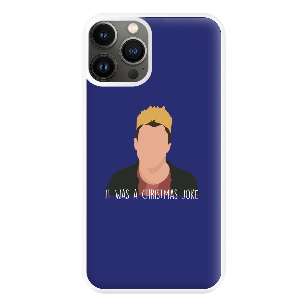 It Was A Christmas Joke - Peep Phone Case for iPhone 13 Pro Max