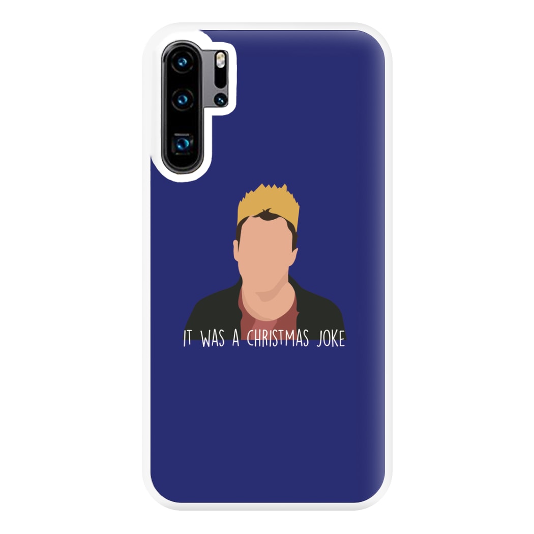 It Was A Christmas Joke - Peep Phone Case for Huawei P30 Pro