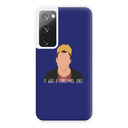 It Was A Christmas Joke - Peep Phone Case for Galaxy S20FE