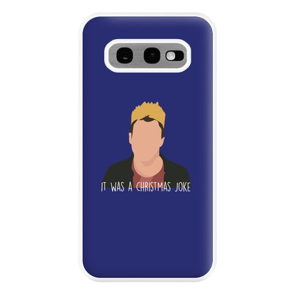 It Was A Christmas Joke - Peep Phone Case for Galaxy S10e