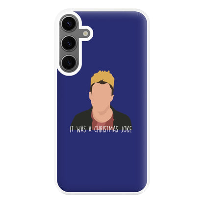 It Was A Christmas Joke - Peep Phone Case for Galaxy S24FE