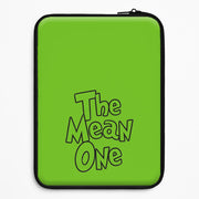 The Mean One Laptop Sleeve 1