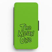 The Mean One Flip / Wallet Phone Case 1