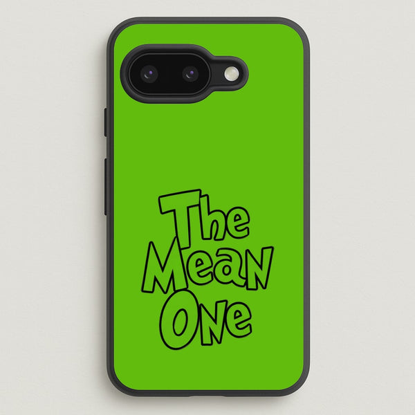 The Mean One - Grinch Phone Case - Google Pixel 9a / Standard