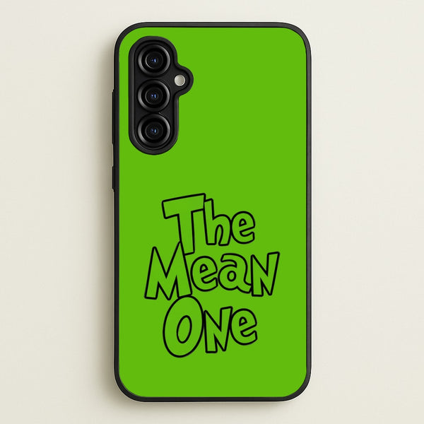 The Mean One - Grinch Phone Case - Galaxy A54 / Standard