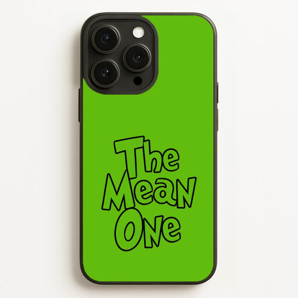 The Mean One - Grinch Phone Case - iPhone 16 Pro Max / Standard