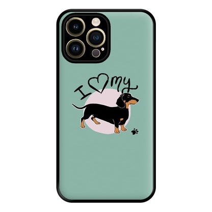 I Love My Dachshund Phone Case for iPhone 14 Pro Max