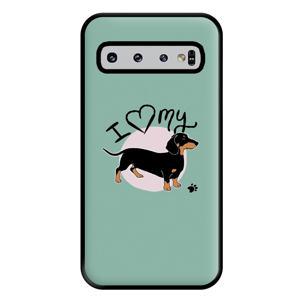 I Love My Dachshund Phone Case for Galaxy S10 Plus