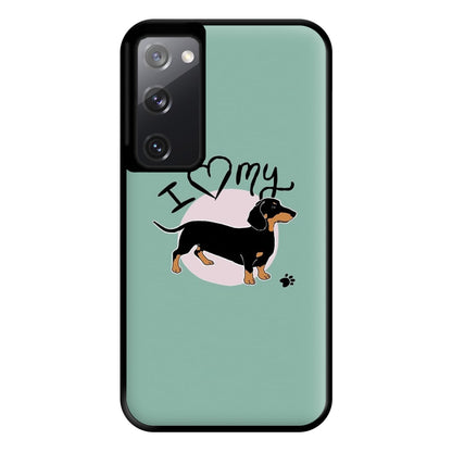 I Love My Dachshund Phone Case for Galaxy S20FE