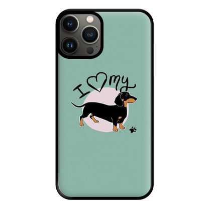 I Love My Dachshund Phone Case for iPhone 11 Pro Max