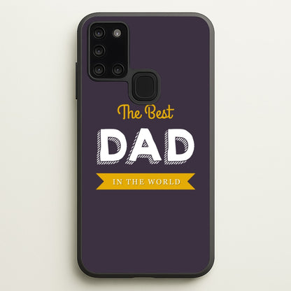 Best Dad In The World  - Christmas Phone Case for Galaxy A21s