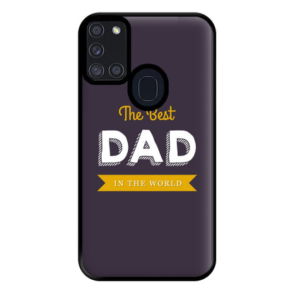 Best Dad In The World Phone Case for Galaxy A21s