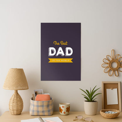 Best Dad In The World Art Print