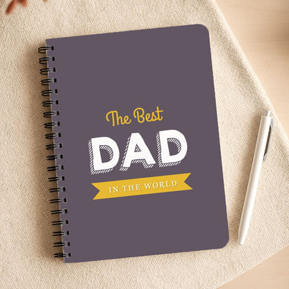 Best Dad In The World Notepad