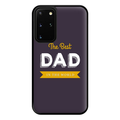 Best Dad In The World Phone Case for Galaxy S20 Plus