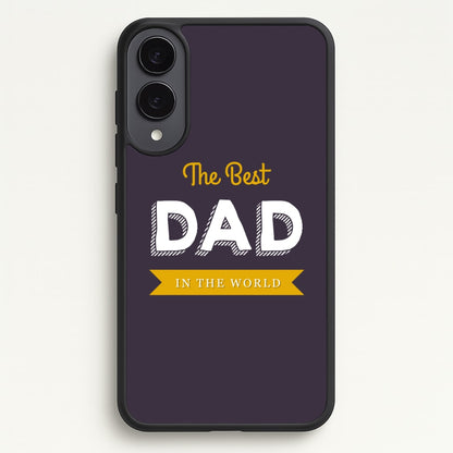 Best Dad In The World  - Christmas Phone Case for Galaxy S25 Edge