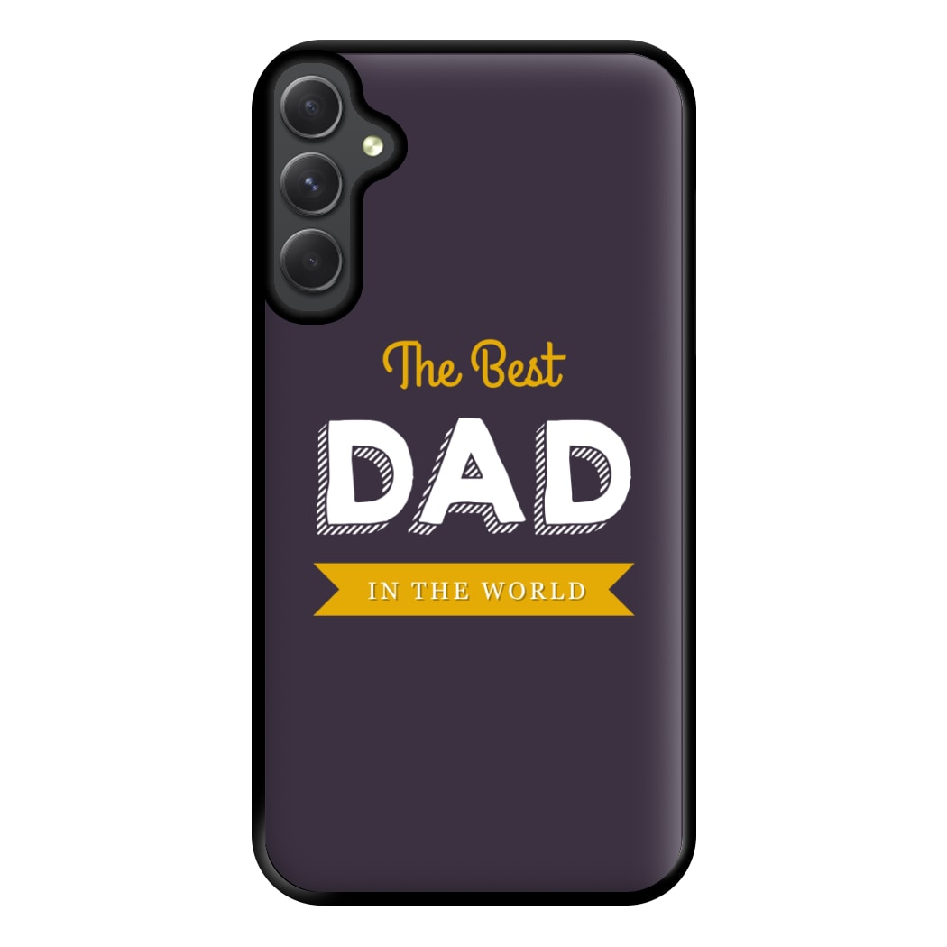 Best Dad In The World Phone Case for Galaxy A54