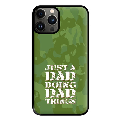 Doing Dad Things - Fathers Day Phone Case for iPhone 13 Pro Max