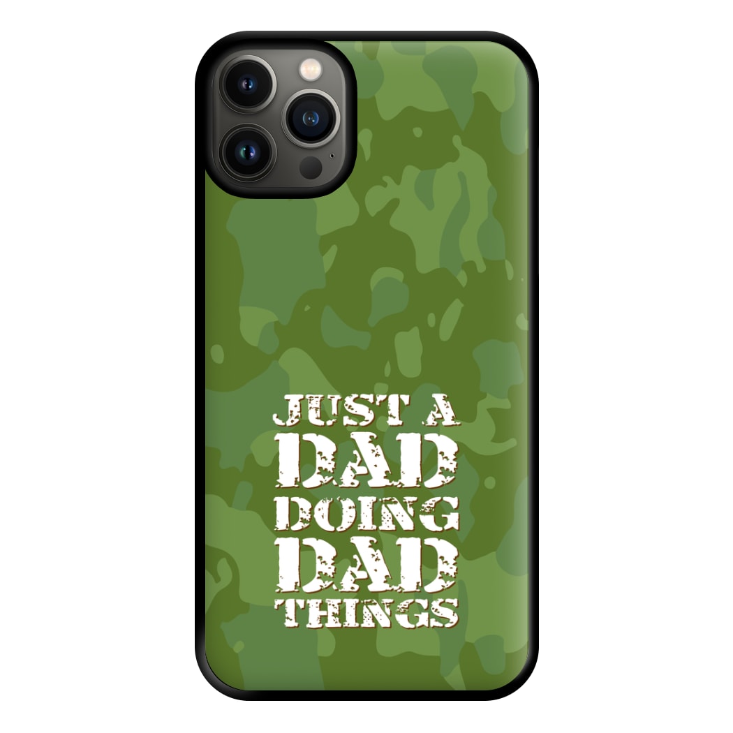 Doing Dad Things - Fathers Day Phone Case for iPhone 13