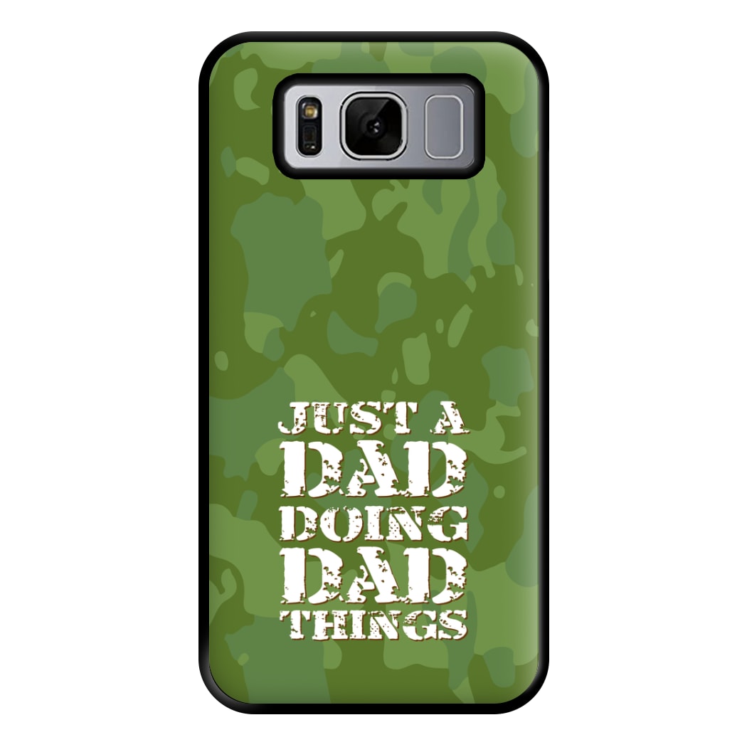 Doing Dad Things - Fathers Day Phone Case for Galaxy S8 Plus