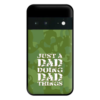 Doing Dad Things - Fathers Day Phone Case for Google Pixel 6a