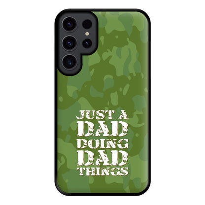 Doing Dad Things - Fathers Day Phone Case for Galaxy S23 Ultra