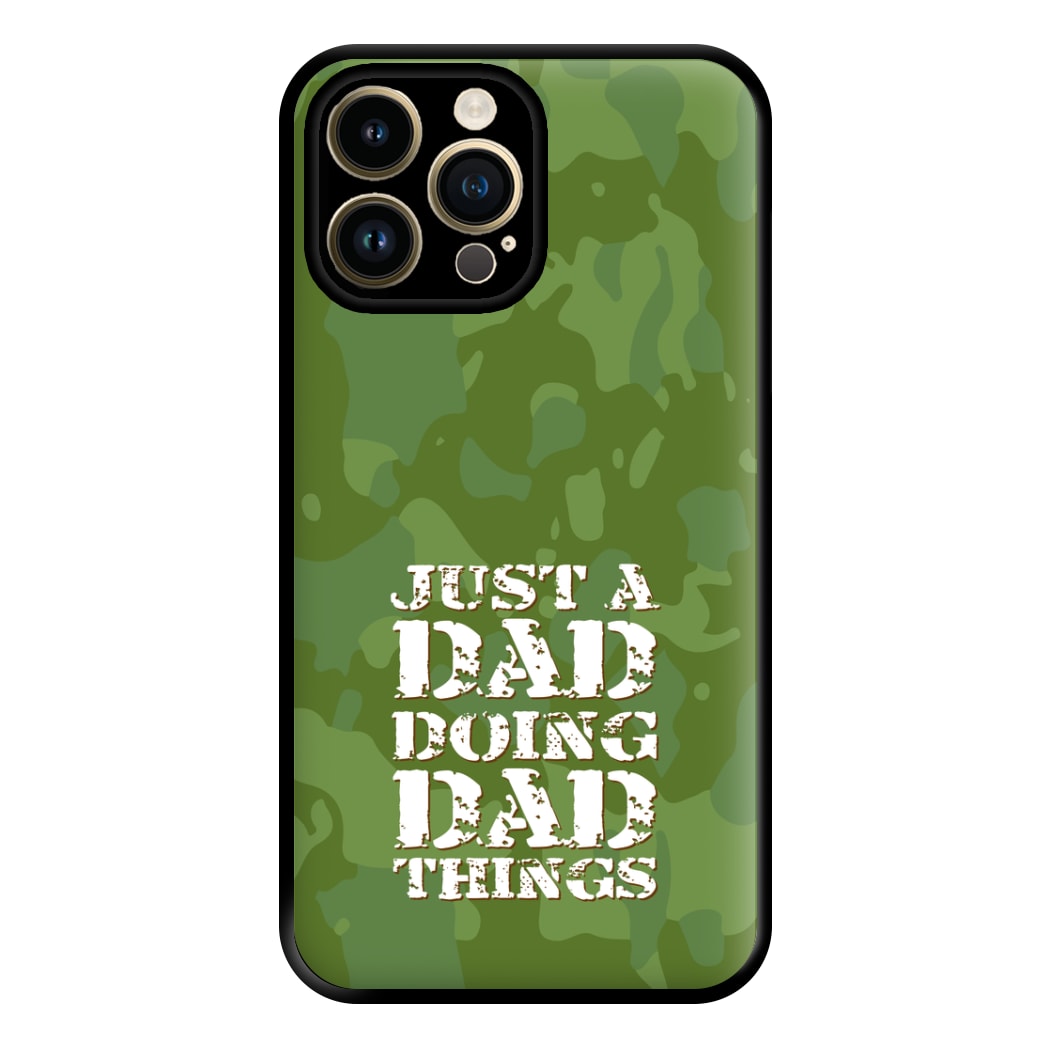 Doing Dad Things - Fathers Day Phone Case for iPhone 14 Pro Max