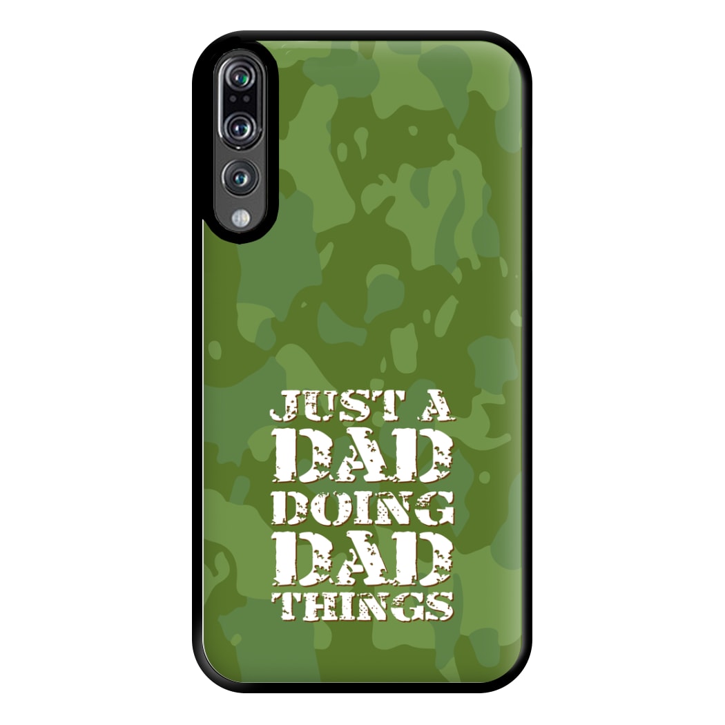 Doing Dad Things - Fathers Day Phone Case for Huawei P20 Pro