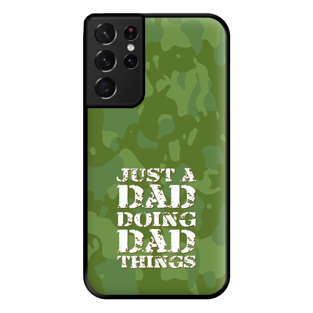 Doing Dad Things - Fathers Day Phone Case for Galaxy S21 Ultra