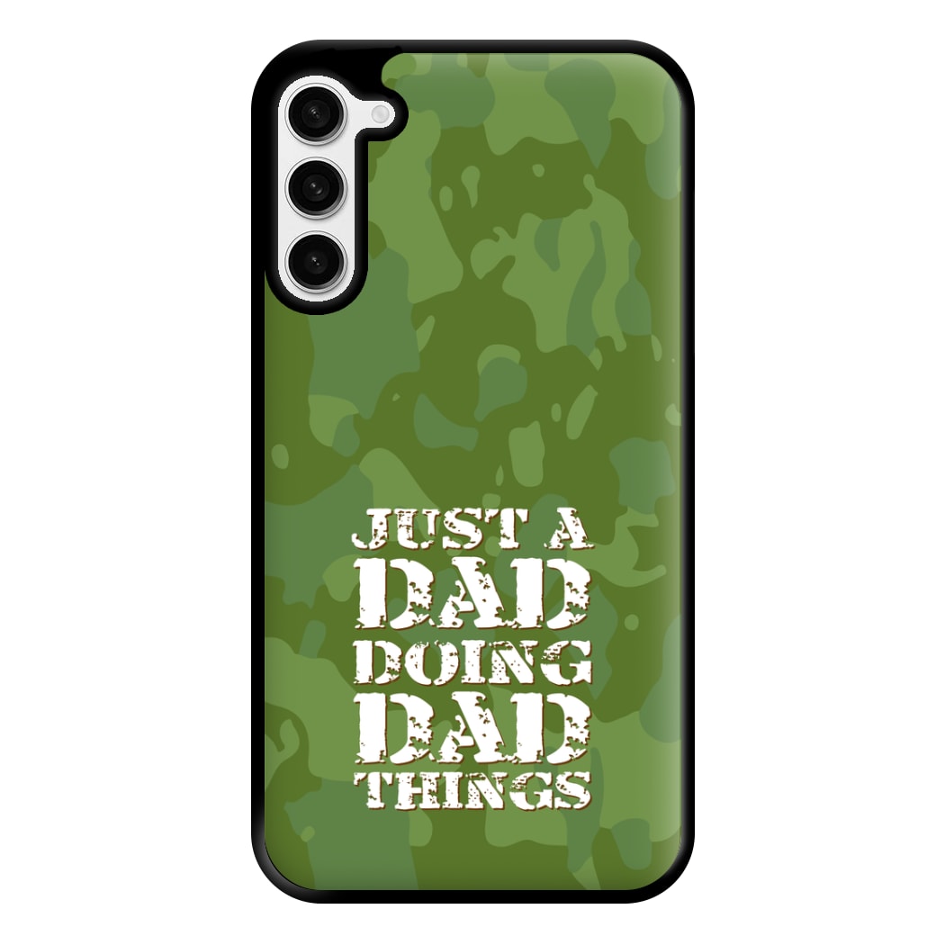 Doing Dad Things - Fathers Day Phone Case for Galaxy S23 Plus