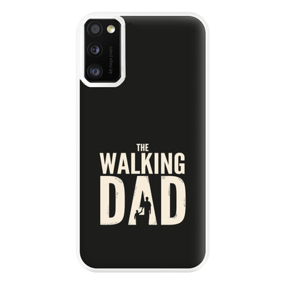 The Walking Dad - Fathers Day Phone Case for Galaxy A41