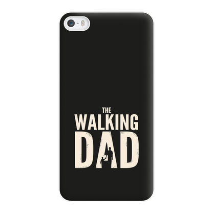 The Walking Dad - Fathers Day Phone Case for iPhone 5 / 5s / SE 2016