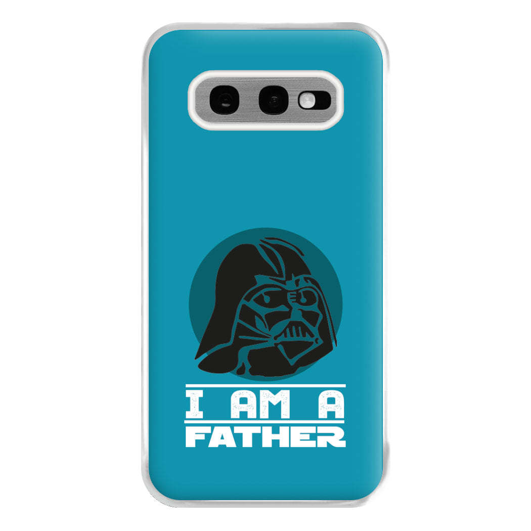 I Am Your Father - Fathers Day Phone Case for Galaxy S10e