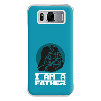 I Am Your Father - Fathers Day Phone Case for Galaxy S8 Plus