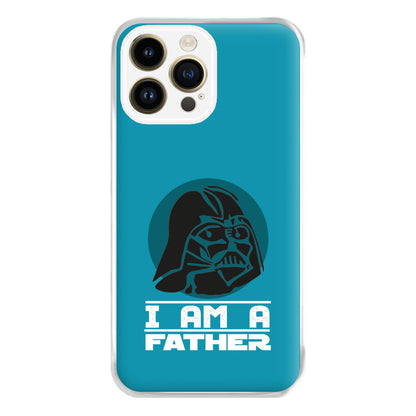 I Am Your Father - Fathers Day Phone Case for iPhone 14 Pro Max