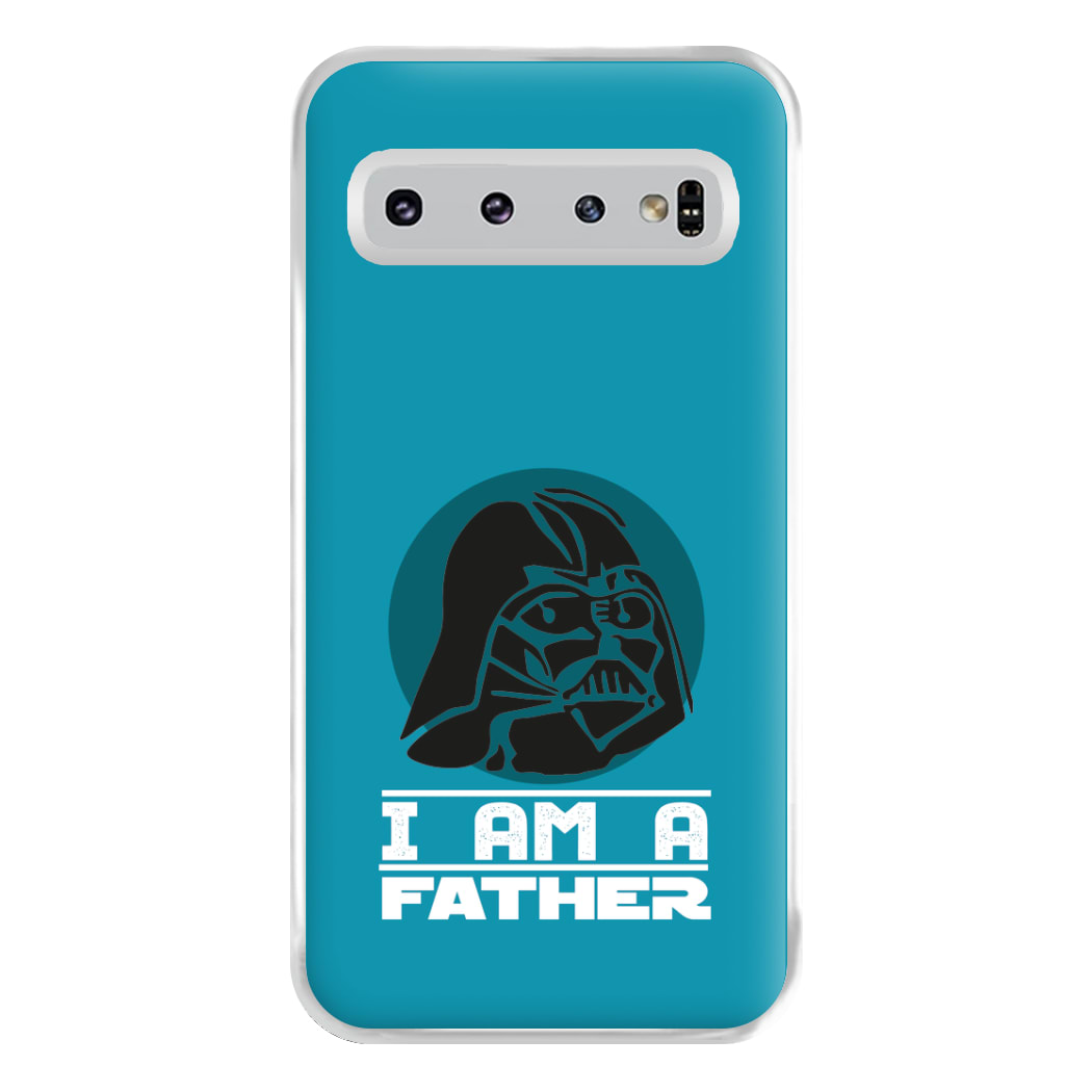 I Am Your Father - Fathers Day Phone Case for Galaxy S10 Plus