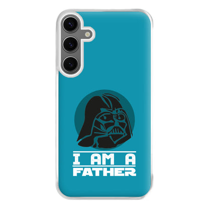 I Am Your Father - Fathers Day Phone Case for Galaxy S24FE