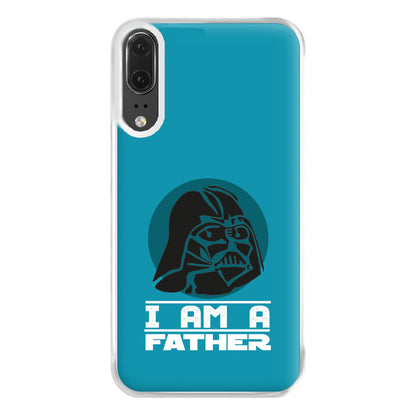 I Am Your Father - Fathers Day Phone Case for Huawei P20