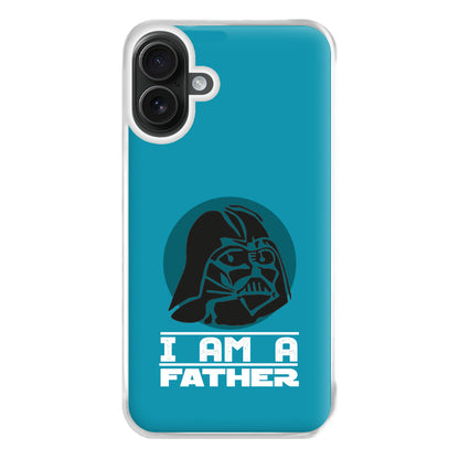 I Am Your Father - Fathers Day Phone Case for iPhone 16 Plus