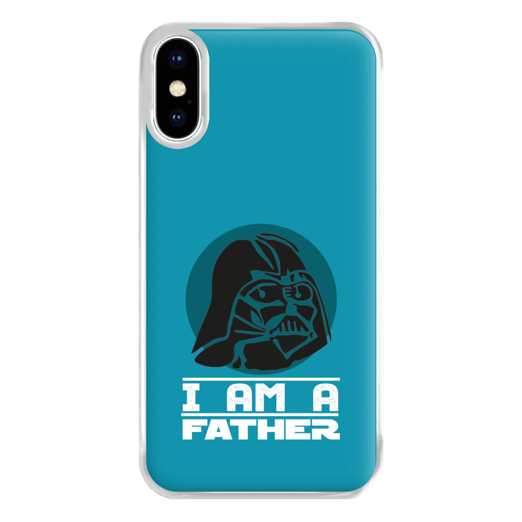 I Am Your Father - Fathers Day Phone Case for iPhone XS Max