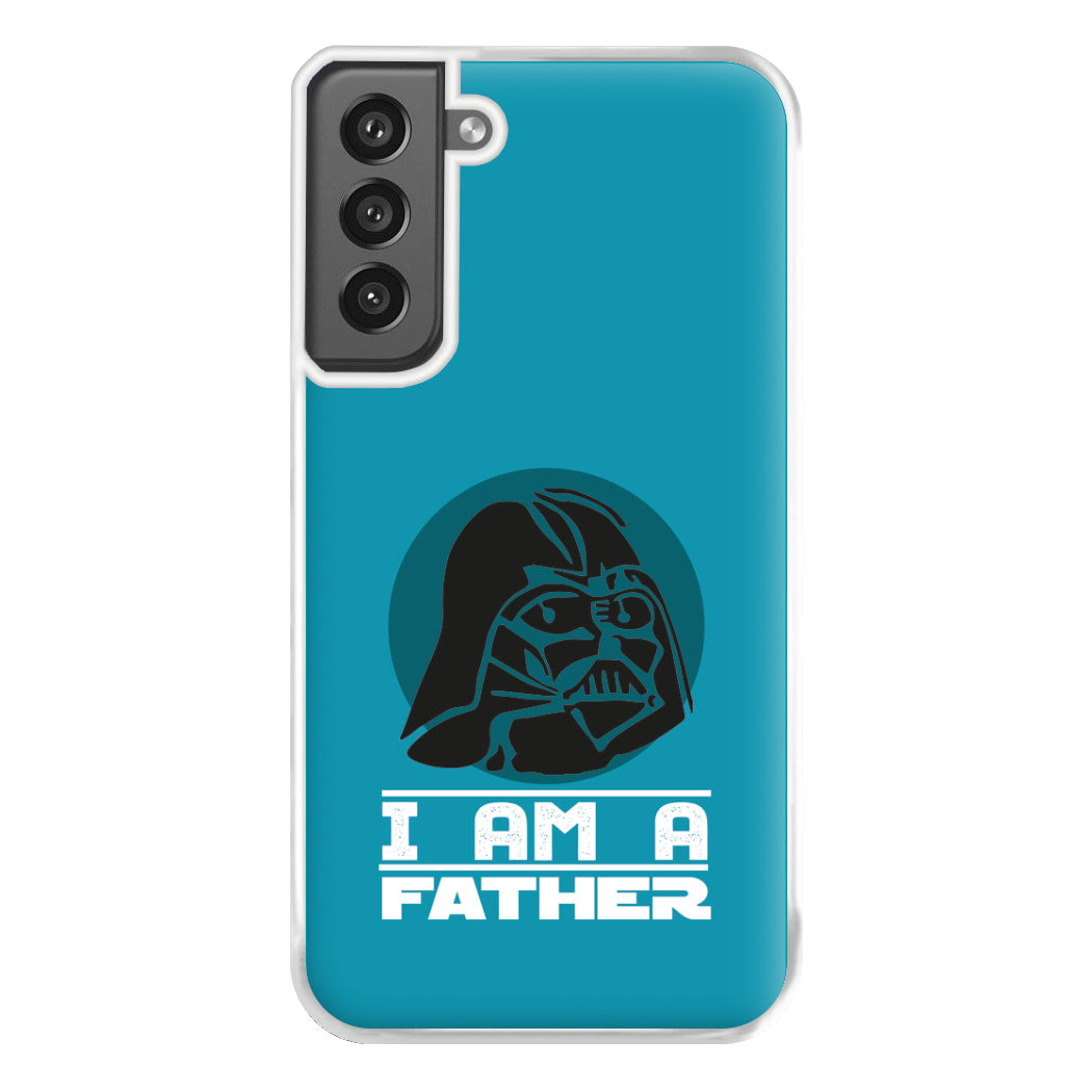 I Am Your Father - Fathers Day Phone Case for Galaxy S21FE